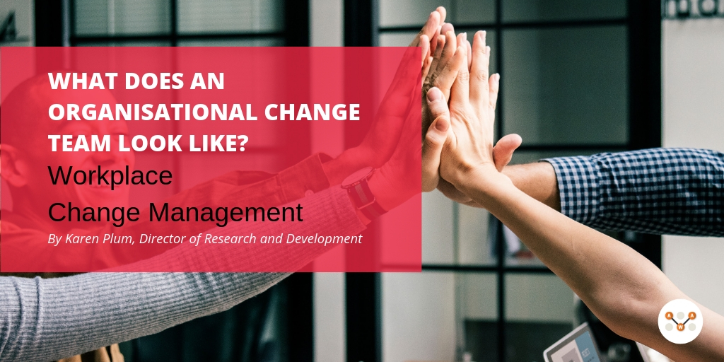 organizational-change-team-Workplace-change-management-series-awa-advanced-workplace-associates-new-york